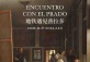 Encounter with the Spanish museum El Prado 